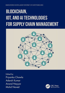 Blockchain, IoT, and AI Technologies for Supply Chain Management