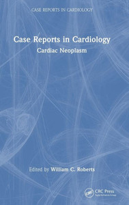 Case Reports in Cardiology: Cardiac Neoplasm