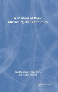 A Manual of Basic Microsurgical Techniques