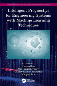 Intelligent Prognostics for Engineering Systems with Machine Learning Techniques