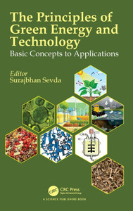 The Principles of Green Energy & Technology: Basic Concepts to Applications