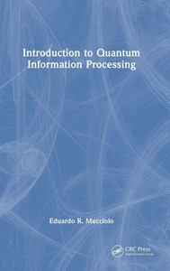 Introduction to Quantum Information Processing