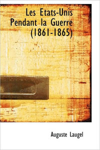 Les Ã‰tats-Unis Pendant la Guerre (1861-1865)