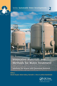 Innovative Materials and Methods for Water Treatment: Solutions for Arsenic and Chromium Removal