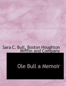 OLE Bull a Memoir