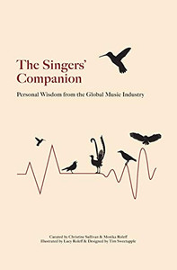 The Singers' Companion: Personal Wisdom from the Global Music Industry