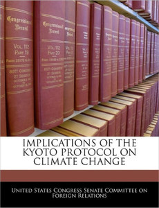 Implications of the Kyoto Protocol on Climate Change