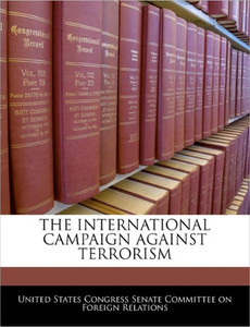 The International Campaign Against Terrorism
