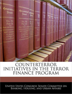 Counterterror Initiatives in the Terror Finance Program