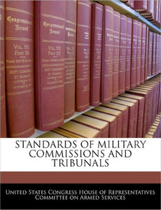 Standards of Military Commissions and Tribunals