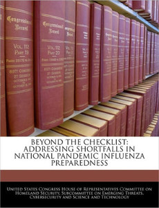 Beyond the Checklist: Addressing Shortfalls in National Pandemic Influenza Preparedness
