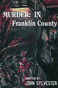Murder: In Franklin County Murder: In Franklin County