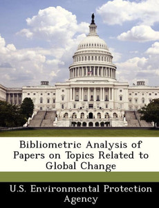 Bibliometric Analysis of Papers on Topics Related to Global Change
