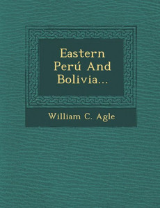 Eastern PerÃº and Bolivia...