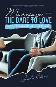 Marriage û the Dare to Love: Love û Relationship û Marriage