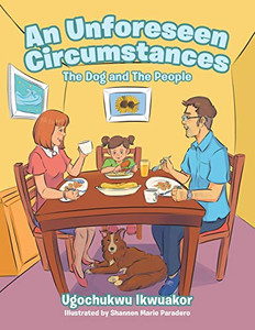 An Unforeseen Circumstances: The Dog and the People