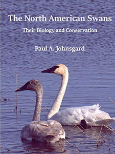 The North American Swans: Their Biology and Conservation The North American Swans: Their Biology and Conservation