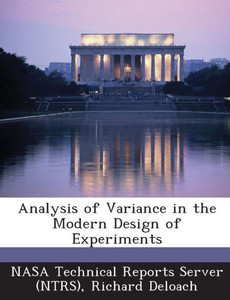 Analysis of Variance in the Modern Design of Experiments