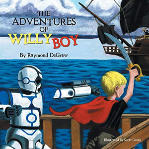 The Adventures of Willy Boy The Adventures of Willy Boy