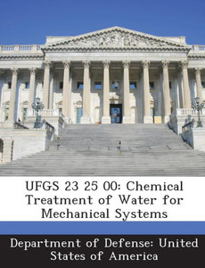 Ufgs 23 25 00: Chemical Treatment of Water for Mechanical Systems