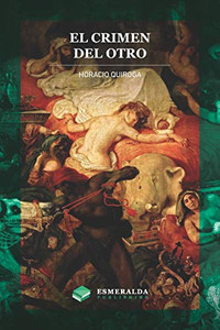 El crimen del otro (Spanish Edition)