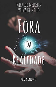 Meu Mundo II: Fora da Realidade (Portuguese Edition)