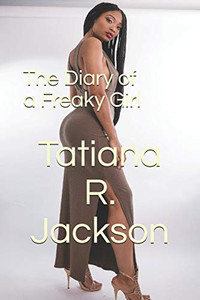 The Diary of a Freaky Girl (Freaky Girl Series) The Diary of a Freaky Girl (Freaky Girl Series)