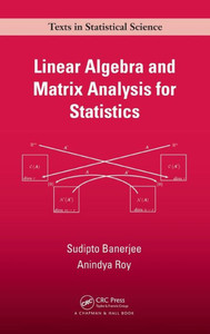 Linear Algebra and Matrix Analysis for Statistics