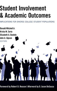 Student Involvement & Academic Outcomes: Implications for Diverse College Student Populations