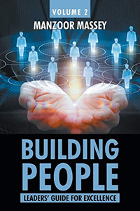 Building People: Leaders? Guide for Excellence