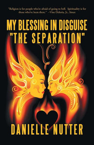 My Blessing in Disguise ""The Separation""