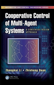 Cooperative Control of Multi-Agent Systems: A Consensus Region Approach