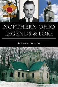 Northern Ohio Legends & Lore