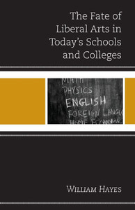 Fate of Liberal Arts in Today's Schools and Colleges