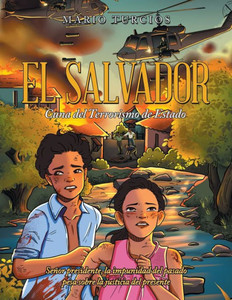 El Salvador: Cuna del Terrorismo de Estado