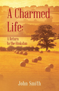 A Charmed Life: A Return to the Hinkston