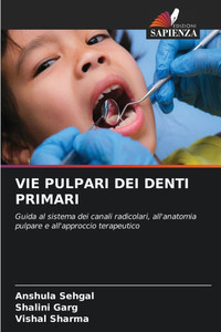 Vie Pulpari Dei Denti Primari