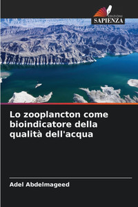 Lo zooplancton come bioindicatore della qualitÃ  dell'acqua