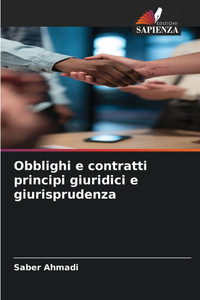 Obblighi e contratti principi giuridici e giurisprudenza