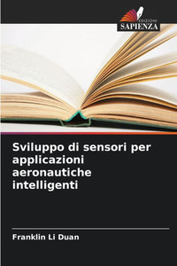 Sviluppo di sensori per applicazioni aeronautiche intelligenti