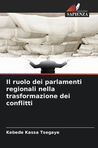Il ruolo dei parlamenti regionali nella trasformazione dei conflitti