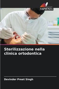 Sterilizzazione nella clinica ortodontica