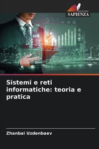 Sistemi e reti informatiche: teoria e pratica