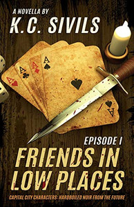 Friends In Low Places: Capital City Characters: Episode 1
