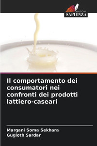 Il comportamento dei consumatori nei confronti dei prodotti lattiero-caseari