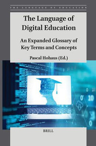 The Language of Digital Education: An Expanded Glossary of Key Terms and Concepts