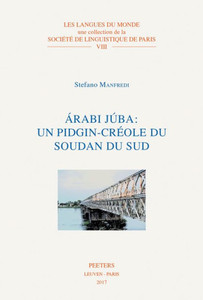 Arabi Juba: Un Pidgin-Creole Du Soudan Du Sud