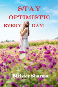 Stay Optimistic Every Day!