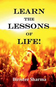 Learn the Lessons of Life!