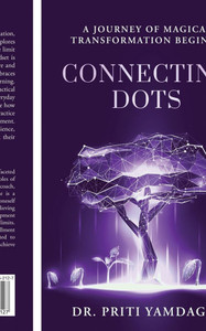 Connecting Dots: A Journey of Magical Transformation Begins...